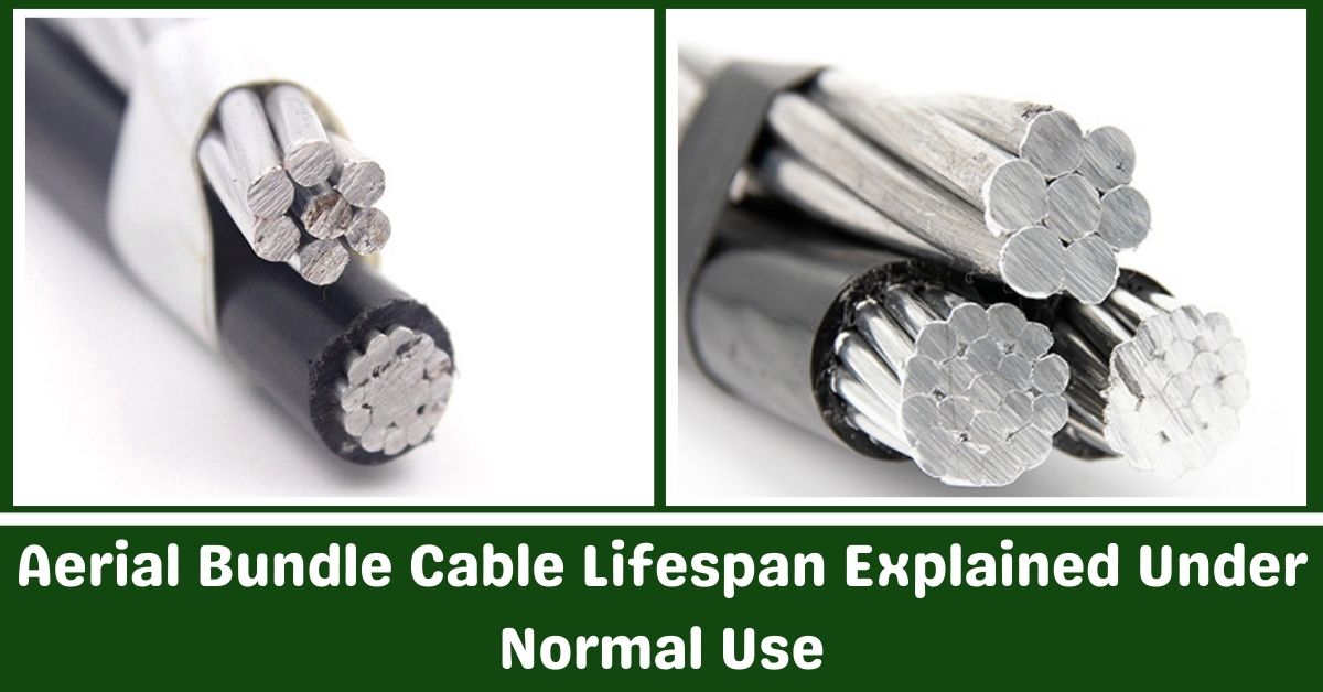 Aerial Bundle Cables Lifespan Explained Under Normal Use