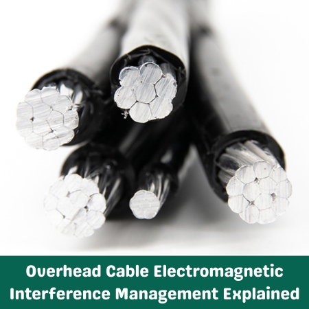 Overhead Cable Electromagnetic Interference Management Explained